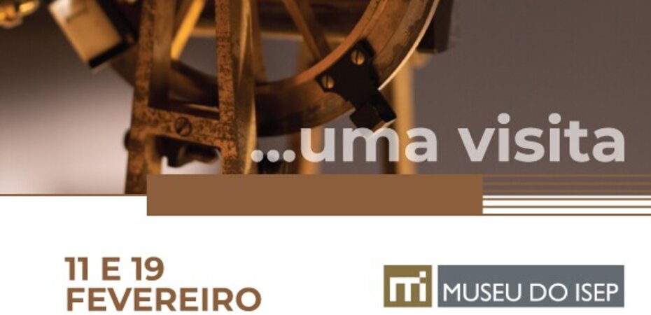 Um mês, uma visita | Museu do ISEP - Politécnico do Porto